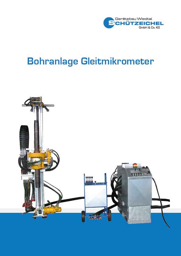Gerätebau Wiedtal Schützeichel Bohranlage Gleitmikrometer